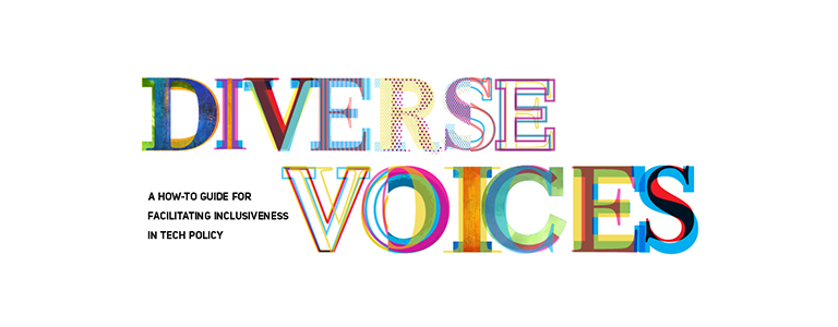 Diverse Voices: A How-To Guide for Facilitating Inclusive Tech Policy