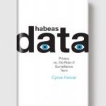 Book cover of Habeas Data by Cyrus Farivar