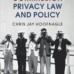 Chris Hoofnagle is the author of the book Federal Trade Commission: Privacy Law and Policy