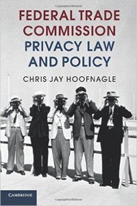 Chris Hoofnagle is the author of the book Federal Trade Commission: Privacy Law and Policy